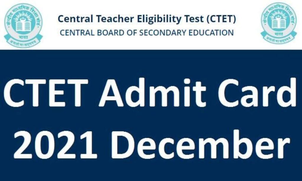 CTET 2021 admit card released: How to download