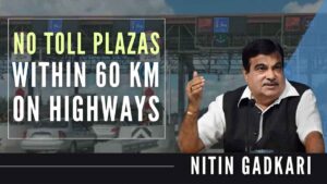 Nitin Gadkari: Toll Plazas Within 60 Km of Each Other on Highways to be Closed in 3 Months