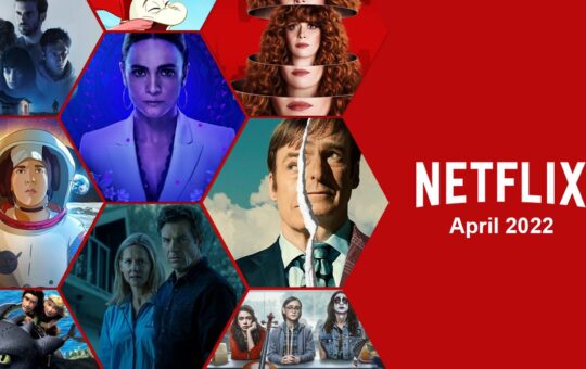 What’s Coming to Netflix in April 2022