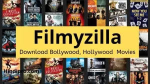 FilmyZilla 2022- Filmyzilla Bollywood Hollywood Dubbed Movies Download Filmyzilla Today Bollywood Free Movies