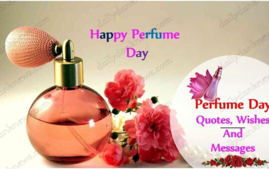 Perfume Day Quotes, Wishes And Messages