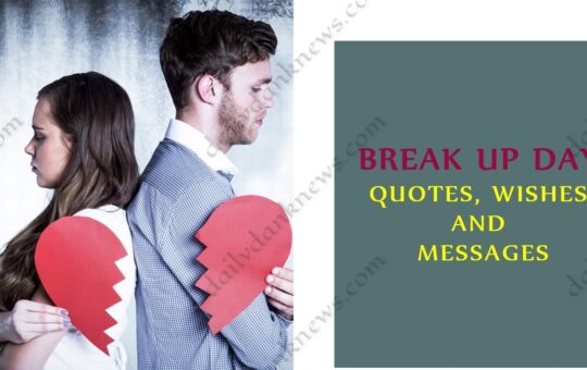 Break Up Day Quotes, Wishes And Messages