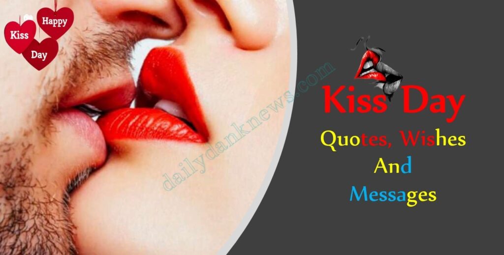 Kiss Day Quotes, Wishes And Messages